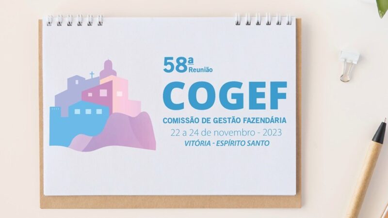 58ª Reunião da Cogef Acontece no Espírito Santo