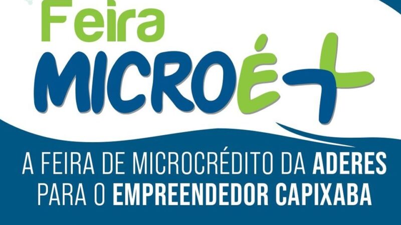 Empreendedorismo em Foco: Feira do Microcrédito Impulsionará Pequenos Negócios no Estado