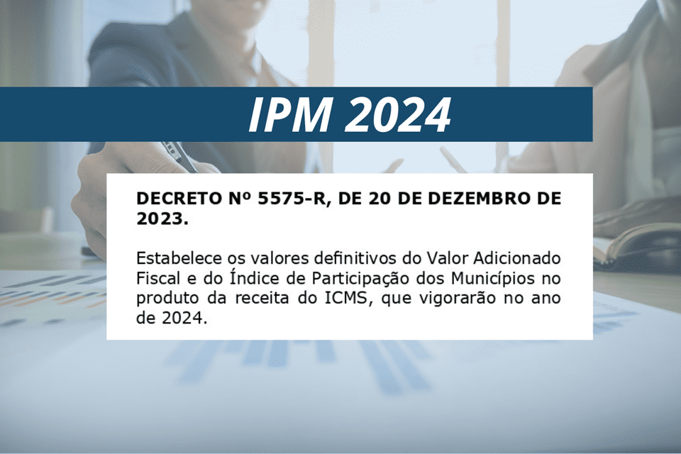 Governo do Estado define percentuais do Índice de Participação dos Municípios para 2024