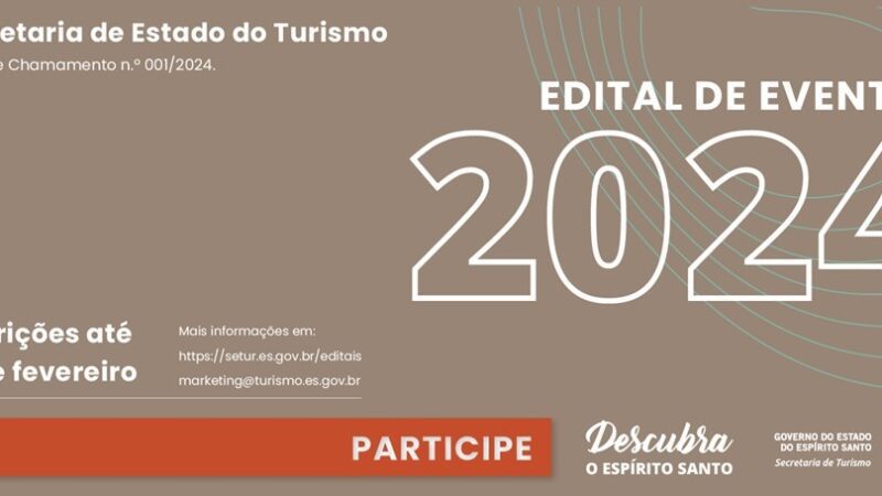 Governo do Estado lança Edital de Eventos 2024