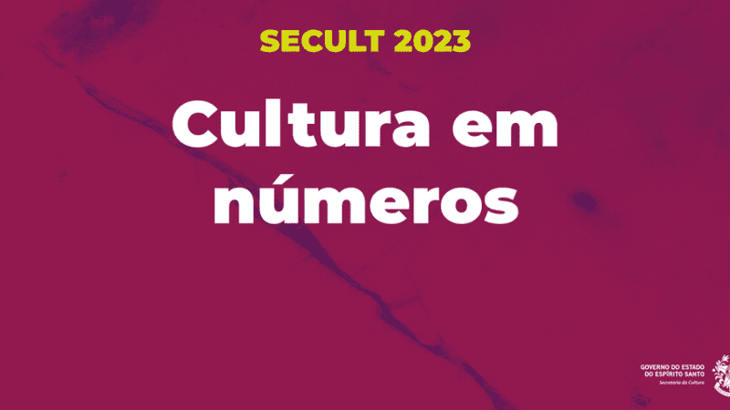 ‘Cultura em Números’ reúne dados sobre as principais ações da Secult no ano de 2023